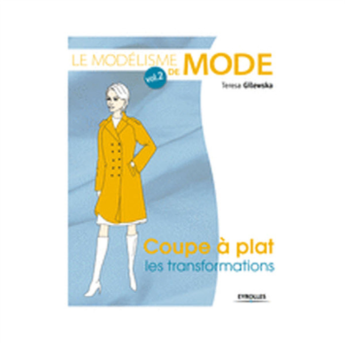 Le modélisme de mode - Volume 2 Le modélisme de mode - Volume 2